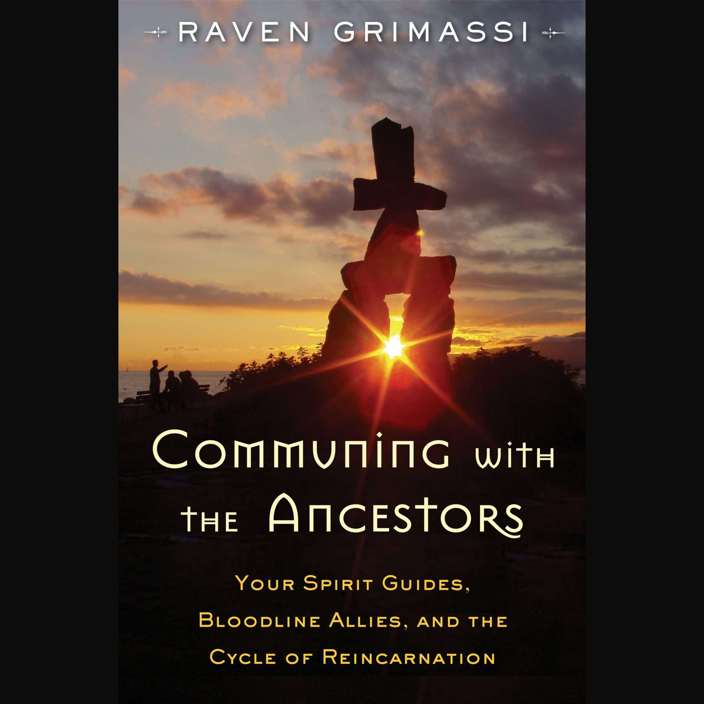 Communing With The Ancestors by Raven Grimassi