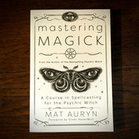 Mastering Magick by Mat Auryn