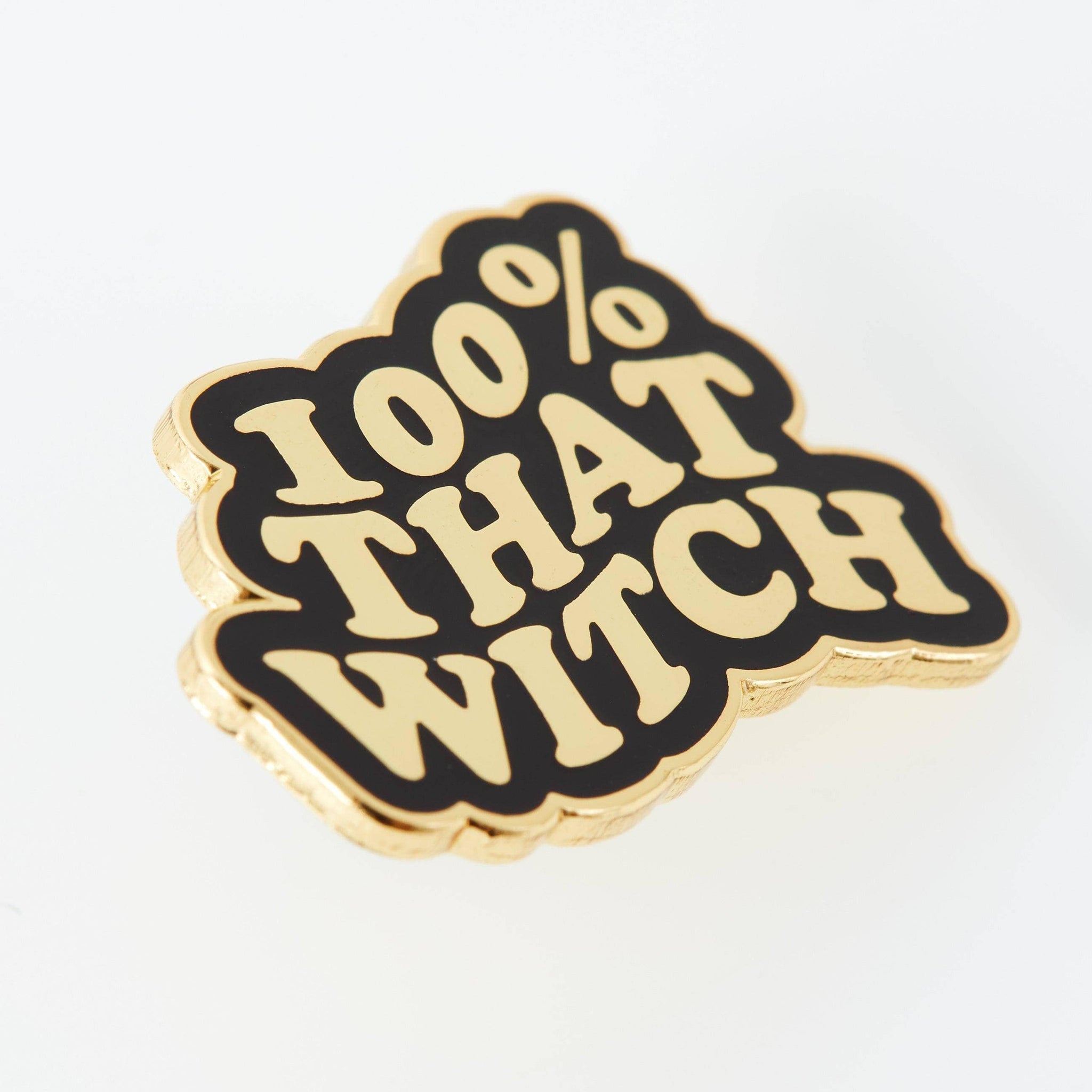 100% That Witch Enamel Pin