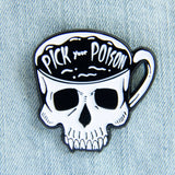 "Pick Your Poison" Skull Coffee Cup Enamel Pin