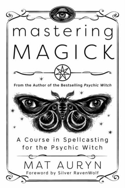 Mastering Magick by Mat Auryn