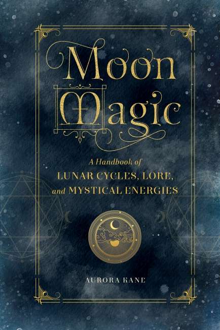 Moon Magic - Hardback by Aurora Kane