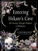 Entering Hekate’s Cave- by Cindi Brannen