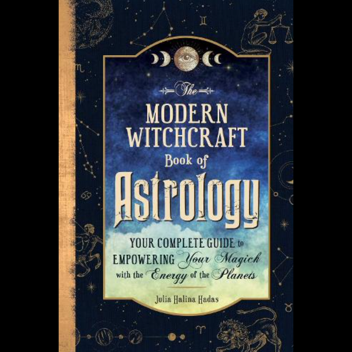 Modern Witchcraft Book of Astrology- Hardback by Julia Halina Hadas