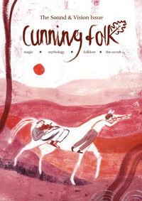 Cunning Folk Magazine - Sound & Vision Issue