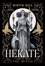 Hekate The Witch by Nikita Gill