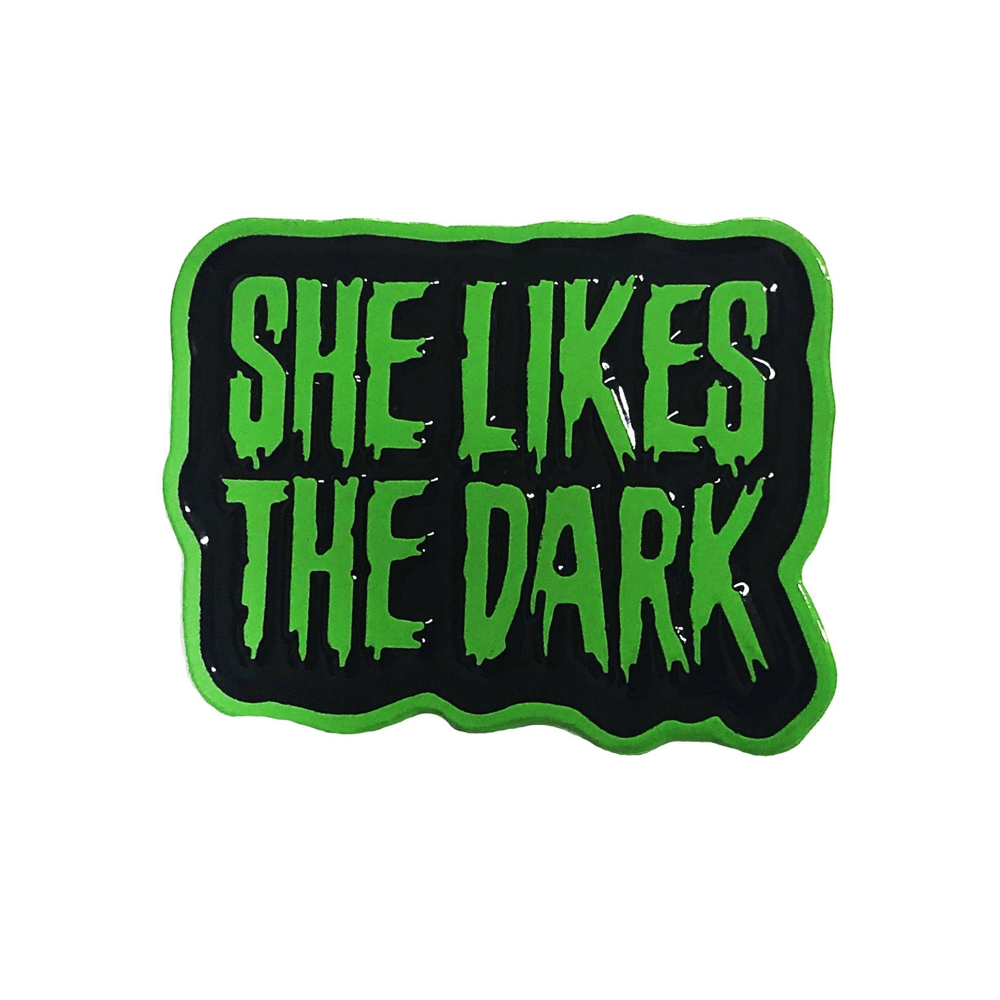 She Likes The Dark Pin