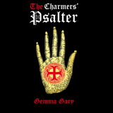 The Charmers' Psalter by Gemma Gary