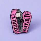 Always Tired Coffin Enamel Pin