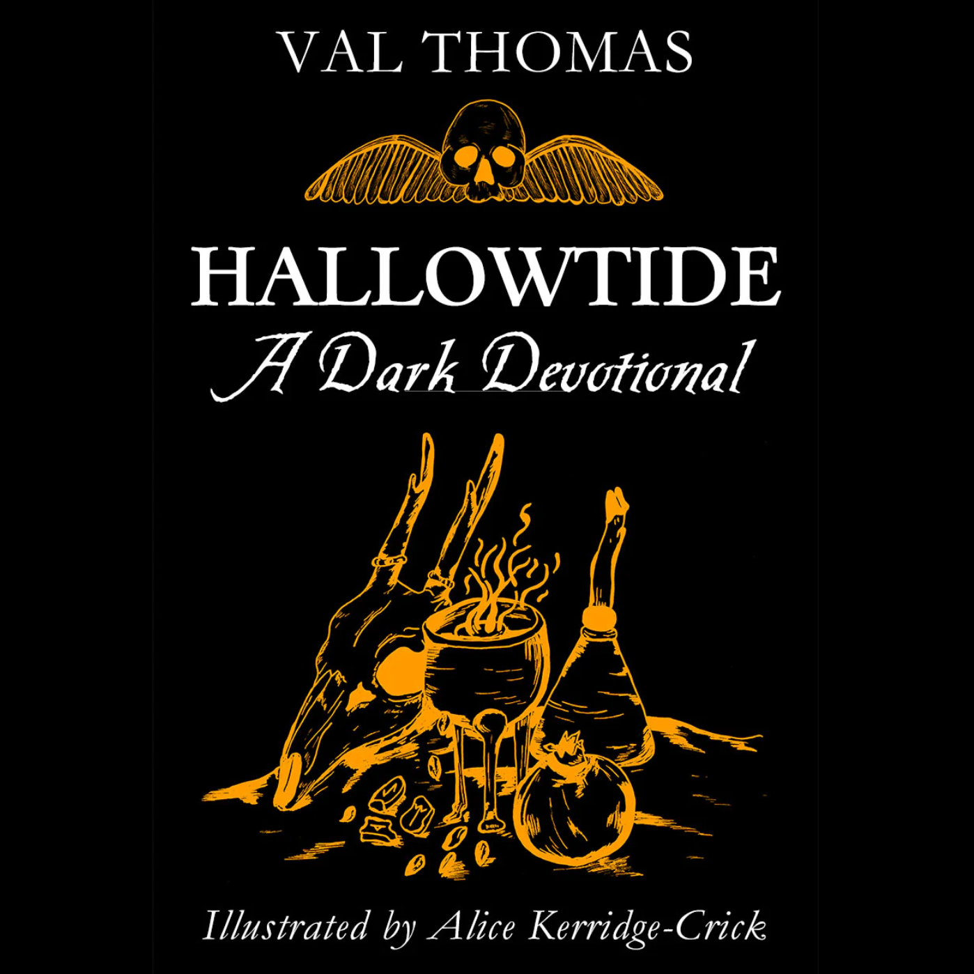 Hallowtide: A Dark Devotional