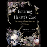 Entering Hekate’s Cave- by Cindi Brannen