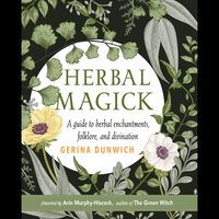 Herbal Magic - Hardback by Gerina Dunwich