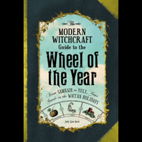 Modern Witchcraft Guide to the Wheel of the Year- Hardback by Judy Ann Nock