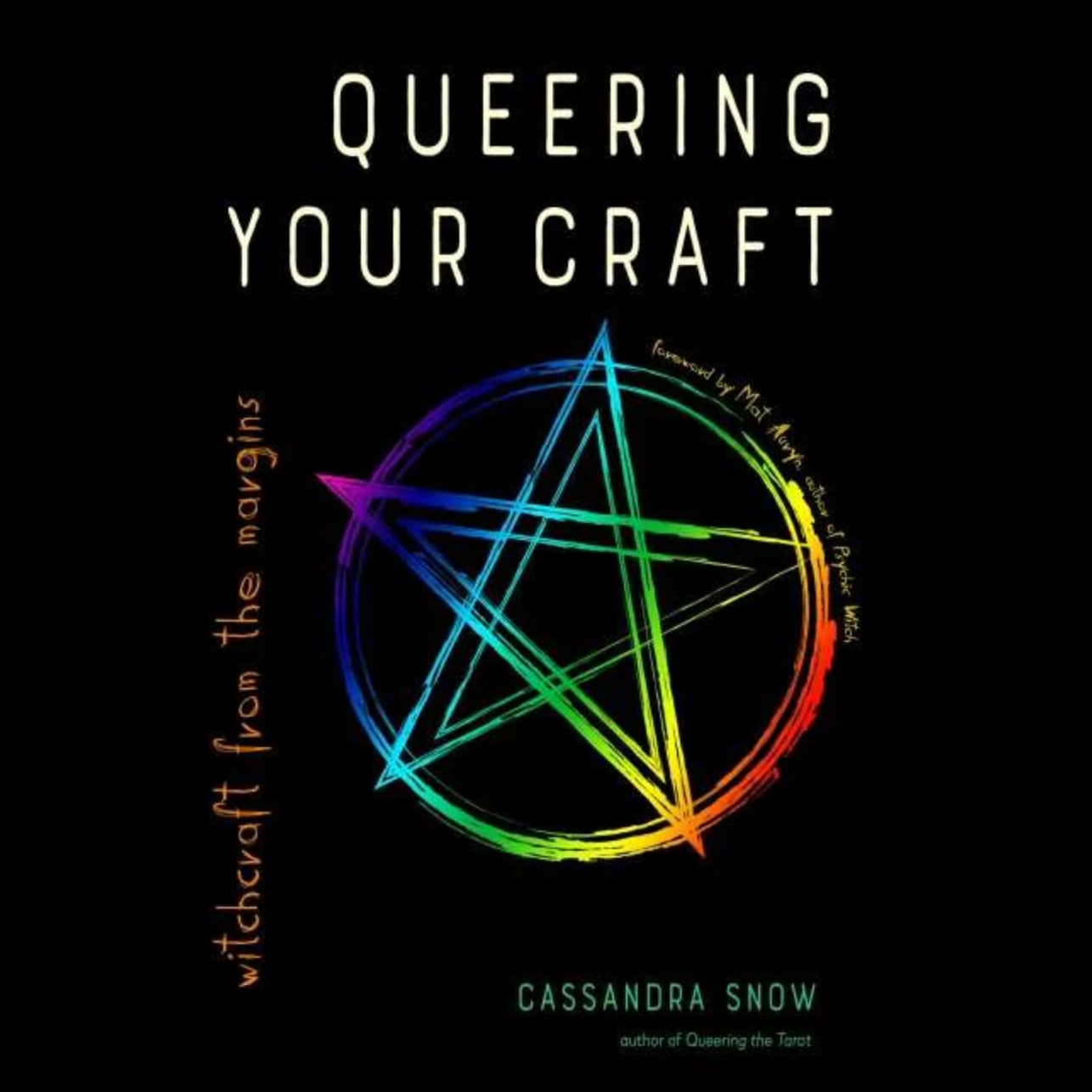 Queering Your Craft - by Cassandra Snow