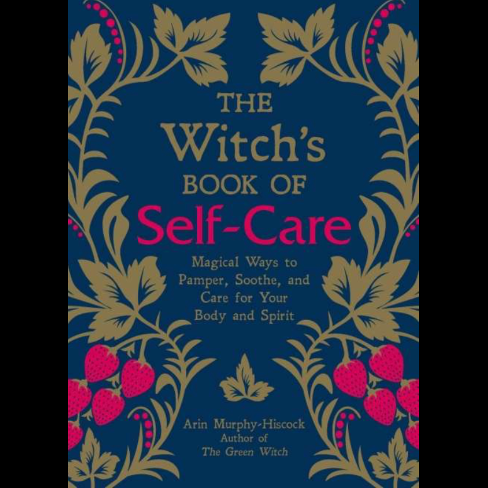 Witch’s Book of Self Care- HB by Arin Murphy-Hiscock