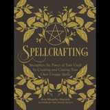 Spellcrafting- HB by Arin Murphy-Hiscock