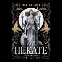 Hekate The Witch by Nikita Gill