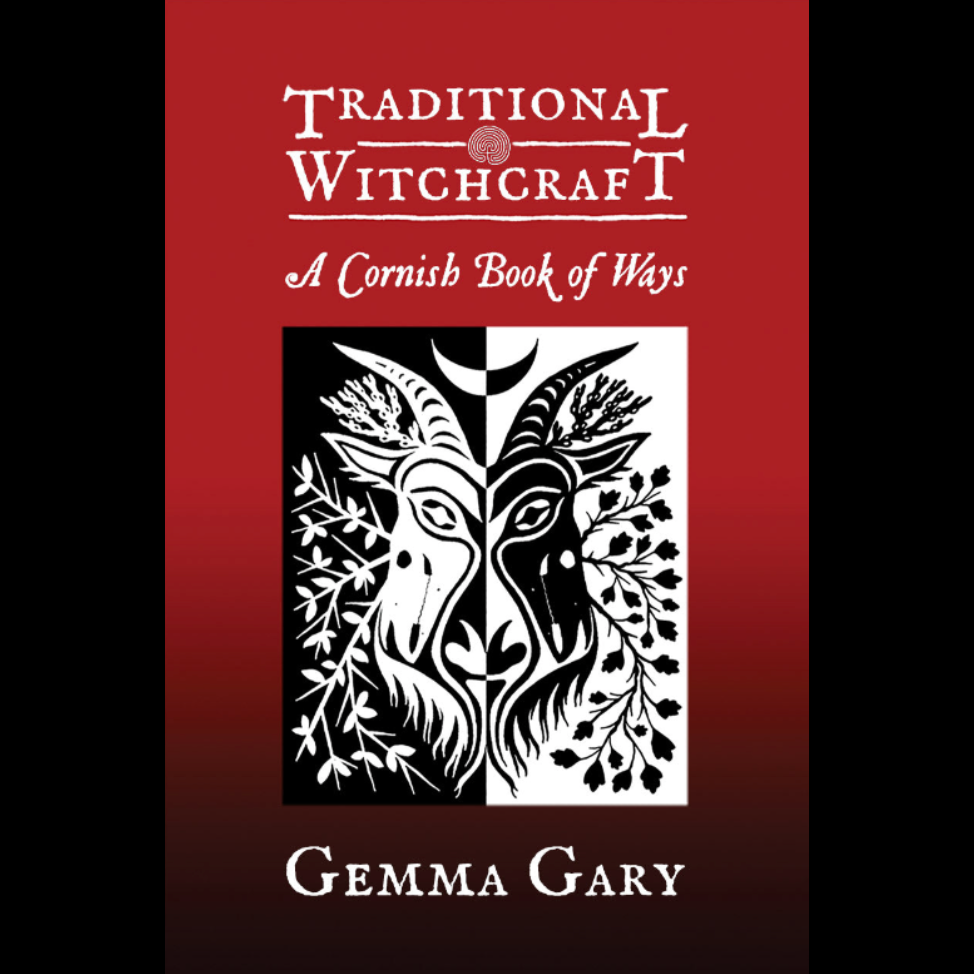 Traditional Witchcraft: A Cornish Book of Ways