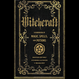 Witchcraft - Hardback by Anastasia Greywolf