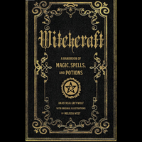 Witchcraft - Hardback by Anastasia Greywolf